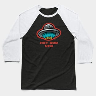 Hot Rod UFO Baseball T-Shirt